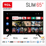 TCL 65" Frameless Smart Android LED TV